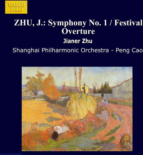 Zhu Jianer - Symphony No 1/Festival Ov