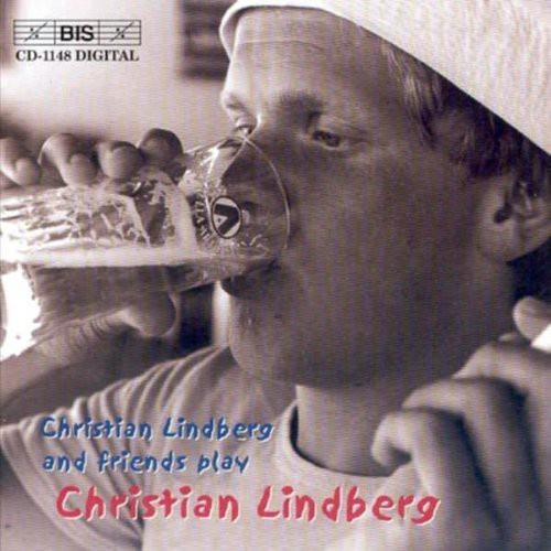 Lindberg Nils - Christian Lindberg And Friends