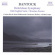 Bantock Granville - Hebridean Symphony Bantock Granville - Hebridean Symphony