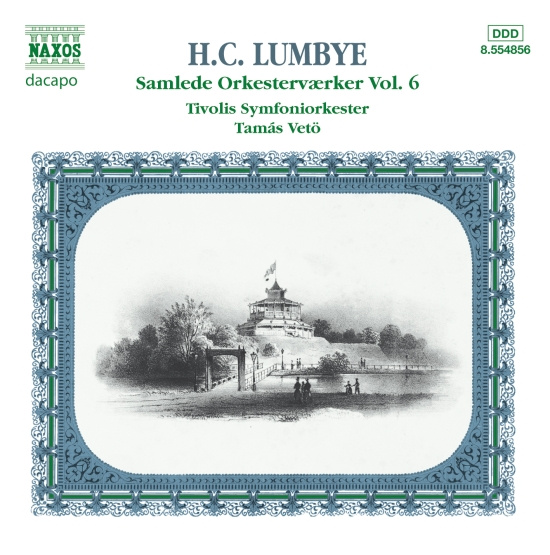 Lumbye Hans Christian - Orkesterværker, Vol. 6