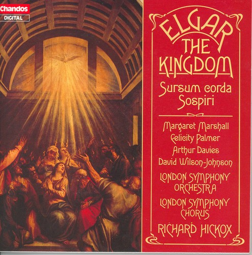 Elgar - The Kingdom