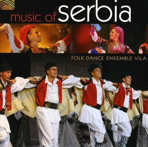 Folk Dance Ensemble Vila - Music Of Serbia