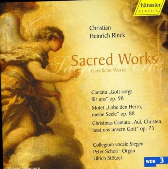 Rinck Christian H - Sacred Works - Geistliche Werke
