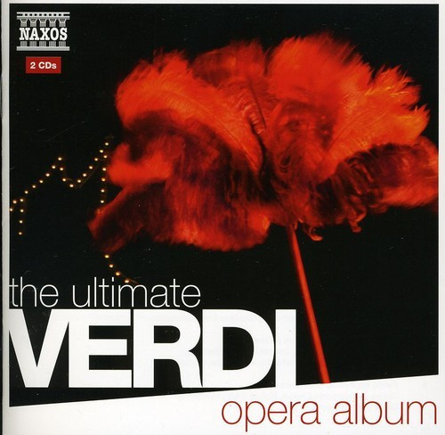 Verdi - The Ultimate Verdi Opera Album