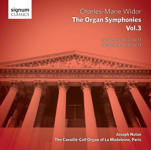 Widor - The Organ Symphonies Vol 3