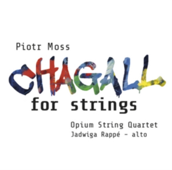 Moss - Chagall For Strings