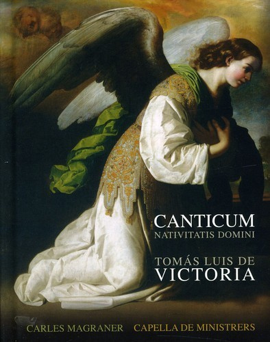 Capella De Ministrers - Canticum Nativitatis Domini
