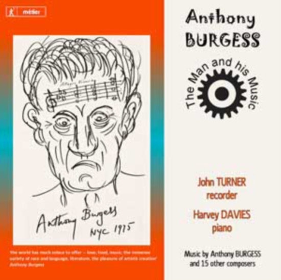 Burgessanthony - Burgess: The Man And His Music