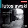 Lutoslawski - Orchestral Works Vol 1 Lutoslawski - Orchestral Works Vol 1