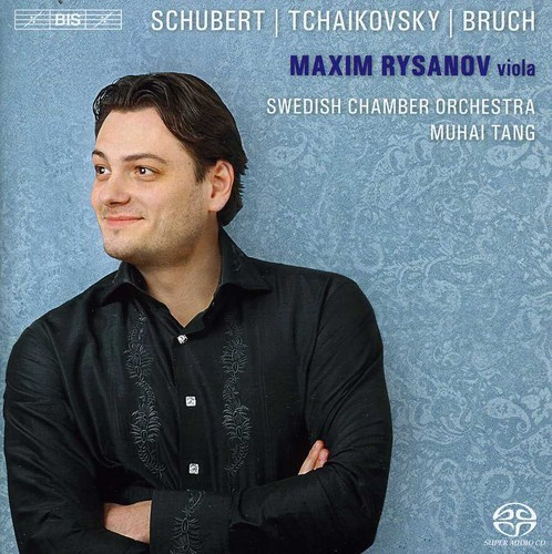 Maxim Rysanov - Plays Schubert / Tchaikovsky / Bruc