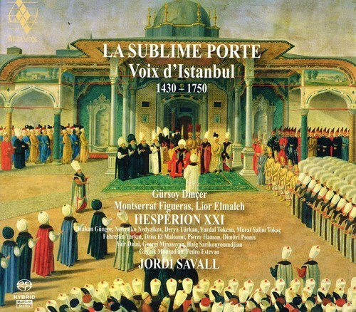 Jordi Savall - The Sublime Gate - Voices Of Istanb