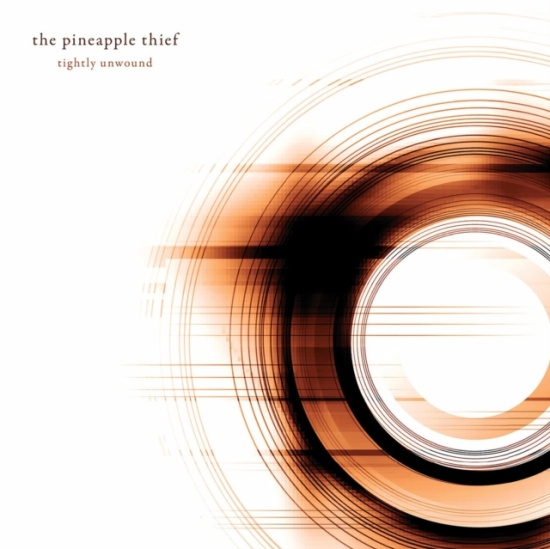 Pineapple Thief - Tightly Unwound
