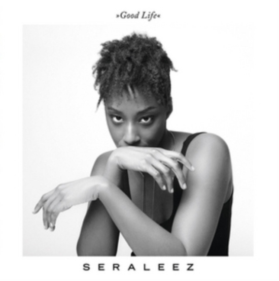 Seraleez - Good Life