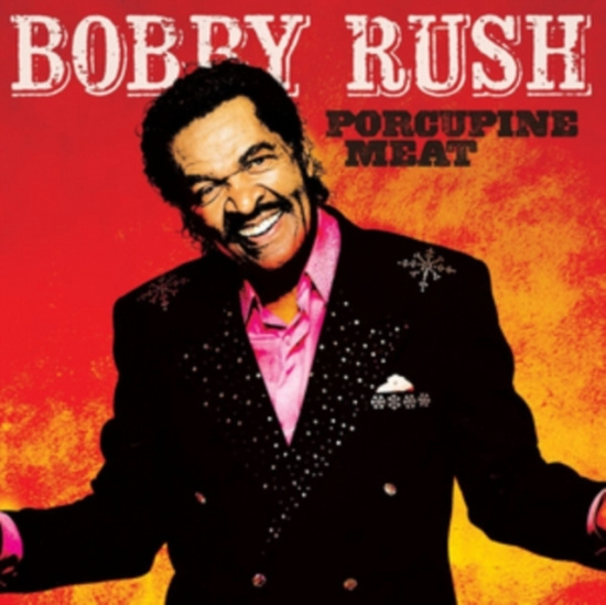Rush Bobby - Porcupine Meat