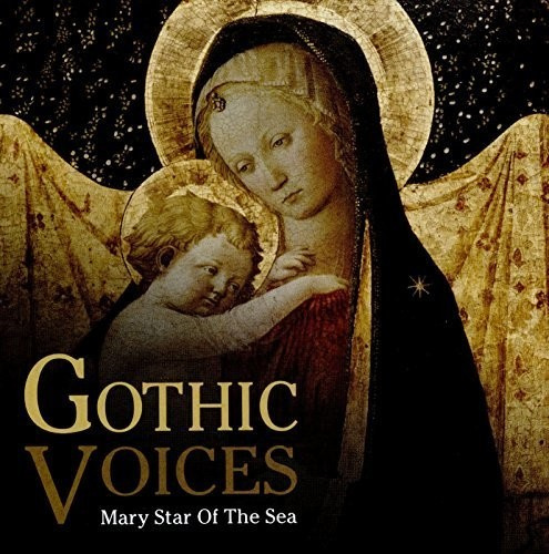 Gothic Voices - Mary Star Of The Sea