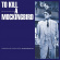 Various Artists - To Kill A Mockingbird - Soundtrack Various Artists - To Kill A Mockingbird - Soundtrack