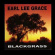 Earl Lee Grace - Blackgrass Earl Lee Grace - Blackgrass