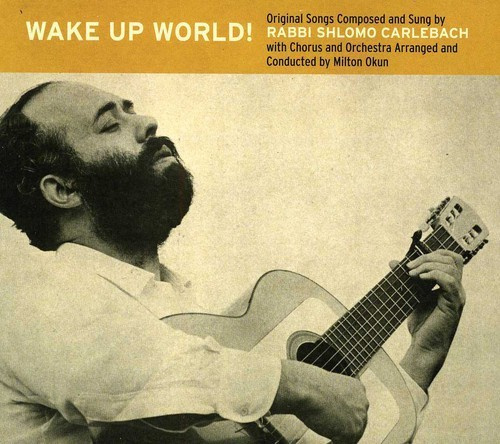 Carlebach Shlomo - Wake Up World