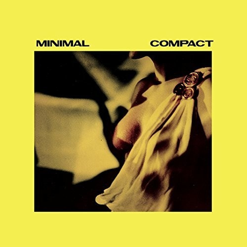 Minimal Compact - Remeastered