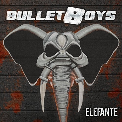 Bulletboys - Elefante