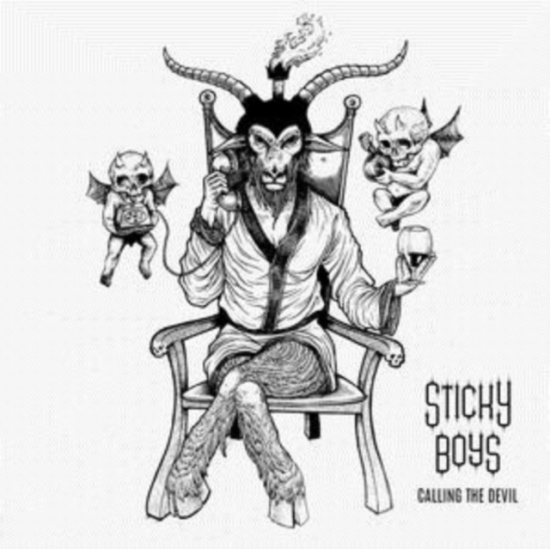 Sticky Boys - Calling The Devil