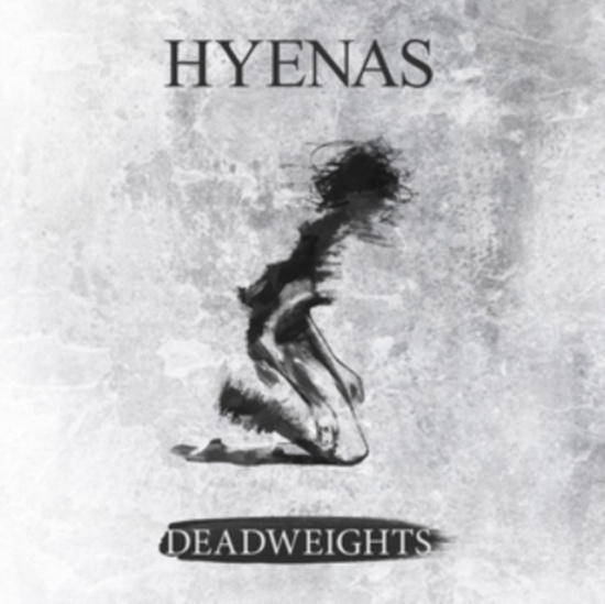 Hyenas - Deadweights