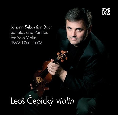 Leoš Cepický - Sonatas & Partitas For Solo Violin,