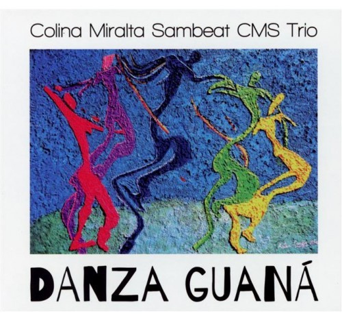 Colina Miralta Sambeat Trío - Danza Guana