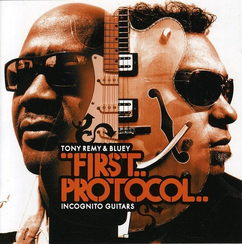 Remy Tony And Bluey - First Protocol- Incognito Guitars