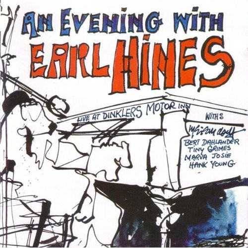 Earl Hines - Evening With Earl Hines, An