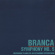 Branca Glenn - Symphony #5...Hypersphere Branca Glenn - Symphony #5...Hypersphere
