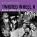 Blandade Artister - Twisted Wheel Ii Blandade Artister - Twisted Wheel Ii