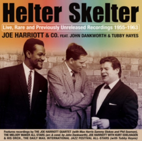 Harriott Joe - Helter SkelterLive, Rare & Unrelea
