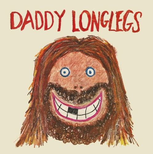 Daddy Longlegs - Daddy Longlegs