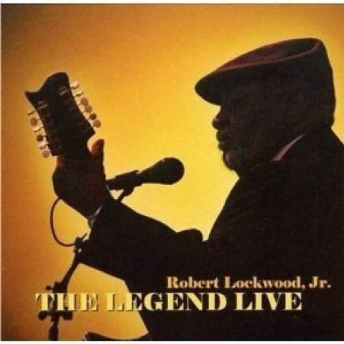 Lockwood Jr Robert - Legend Live