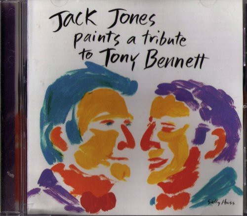 Jack Jones - Paints A Tribute To Tony Bennett