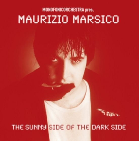 Marsico Maurizio - Sunny Side Of The Dark Side