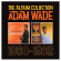 Adam Wade - Album Collection 1960-1962 Adam Wade - Album Collection 1960-1962