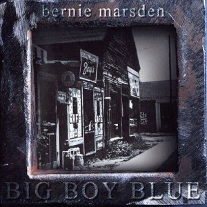Bernie Marsden - Big Boy Blue