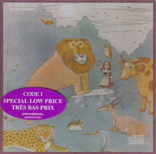 Bruce Cockburn - Joy Will Find A Way