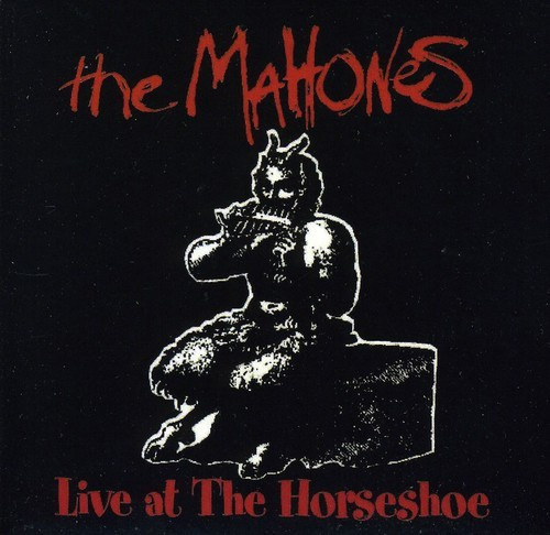 Mahones - Live At The Horseshoe