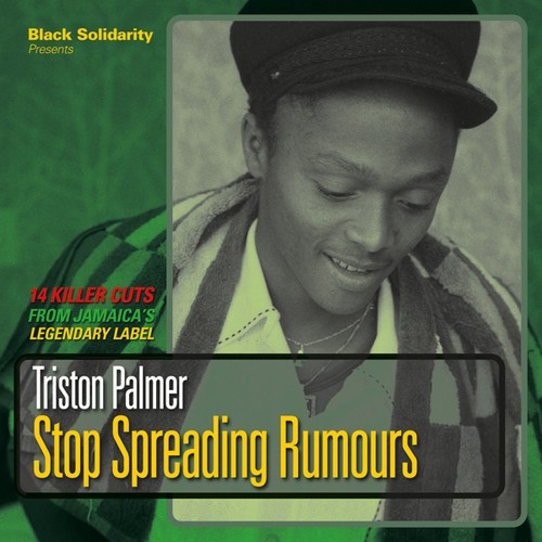 PALMER TRISTON - STOP SPREADING RUMOURS