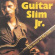 Guitar Slim J:R - Story Of My Life Guitar Slim J:R - Story Of My Life