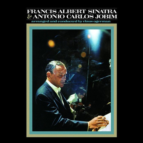 Frank Sinatra Antonio Carlos Jobim - Francis Albert Sinatra & Antonio Ca