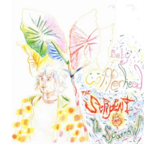 Baby Copperhead - The Serpant And The Sparrow