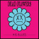 Dead Flowers - His Blues Dead Flowers - His Blues