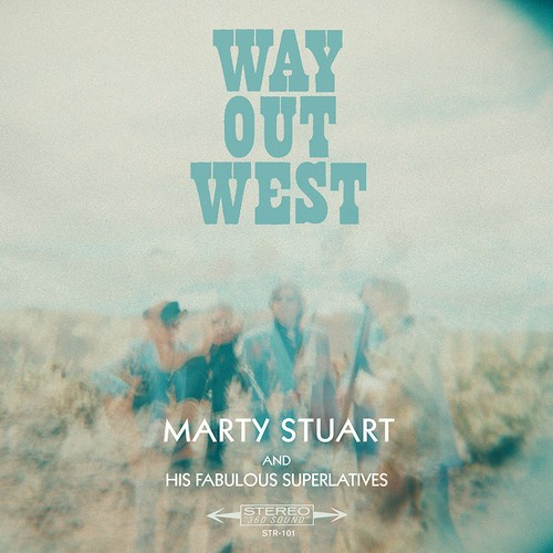 Marty Stuart - Way Out West