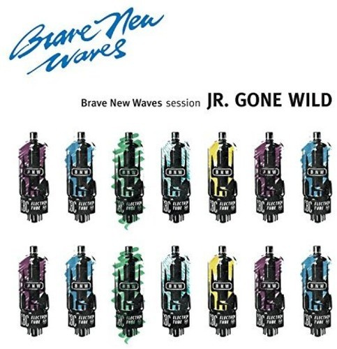 Jr. Gone Wild - Brave New Waves Session