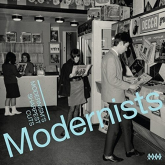 Modernists - Modernism's Sharpest Cuts