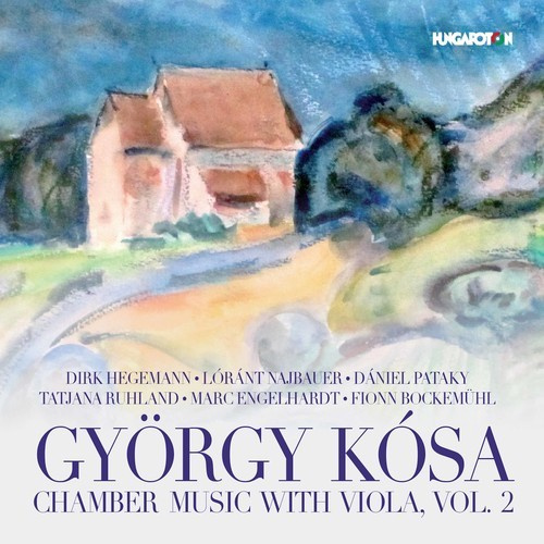 György Kósa - Chamber Music With Viola, Vol. 2